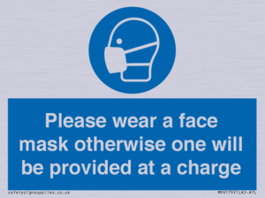 Please wear a face mask otherwise one will be provided at a charge